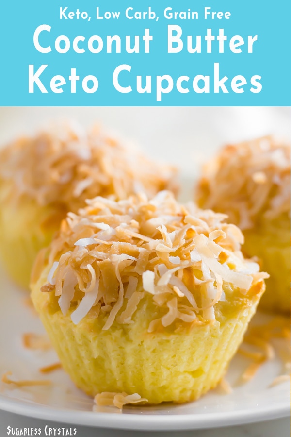 Coconut Butter Keto Cupcakes (Low Carb, Dairy Free, Gluten Free)