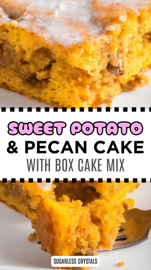 Sweet potato honey bun cake Pinterest pin showing glazed sweet potato pecan cake with the text “Sweet Potato & Pecan Cake with Box Cake Mix.”