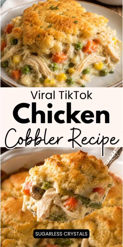Pinterest pin for Chicken Cobbler showing creamy chicken and vegetables topped with a golden biscuit crust.