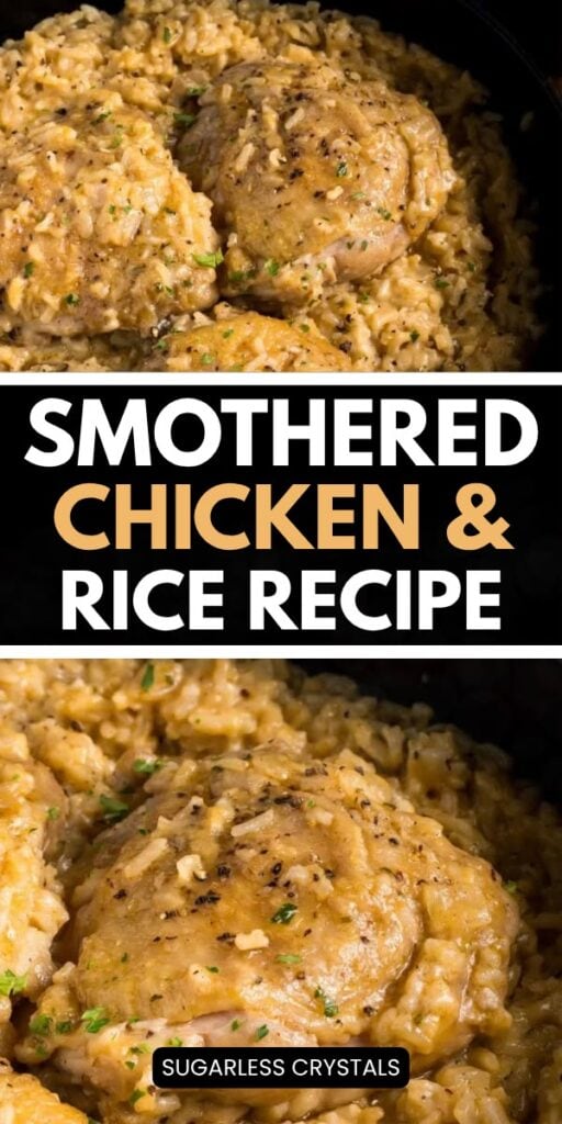 Pinterest pin for Smothered Chicken and Rice showing seasoned chicken pieces cooked with creamy rice.