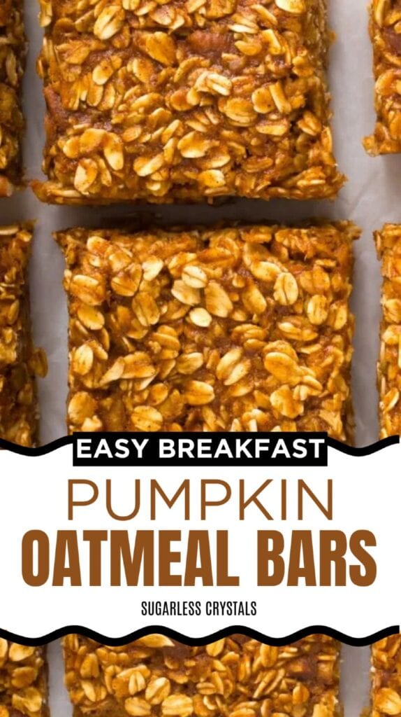 Pinterest graphic featuring homemade pumpkin oatmeal bars with the text Easy Breakfast Pumpkin Oatmeal Bars.