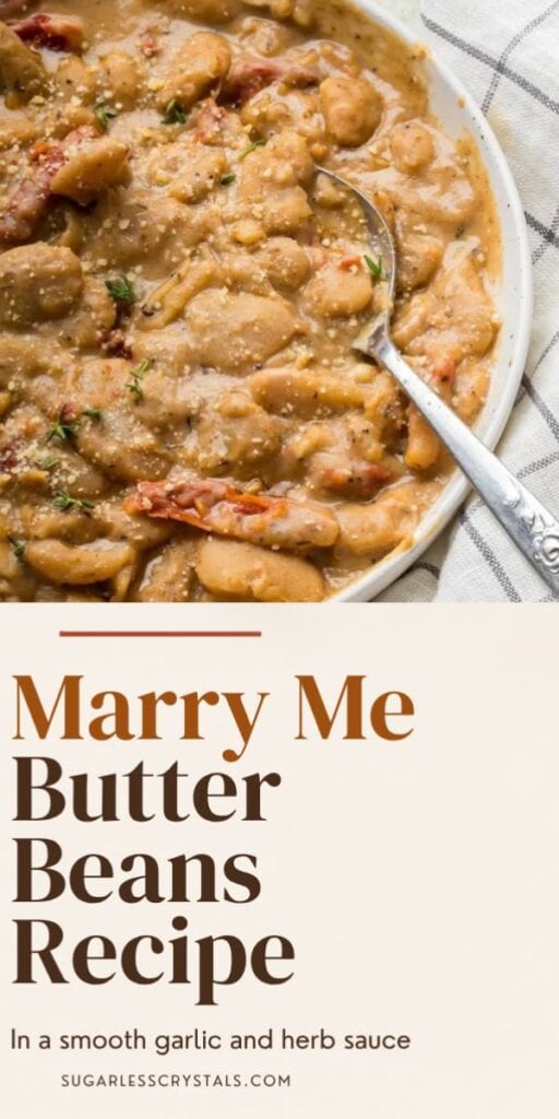 Pinterest pin for Marry Me Butter Beans showing creamy butter beans in a garlic and herb sauce.