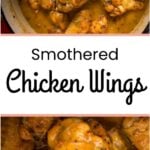 Pinterest pin for Smothered Chicken Wings showing browned chicken wings coated in savory gravy.